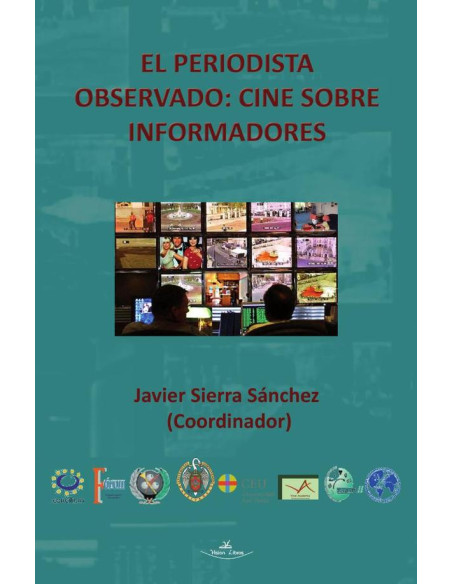 El periodista observado:Cine sobre informadores