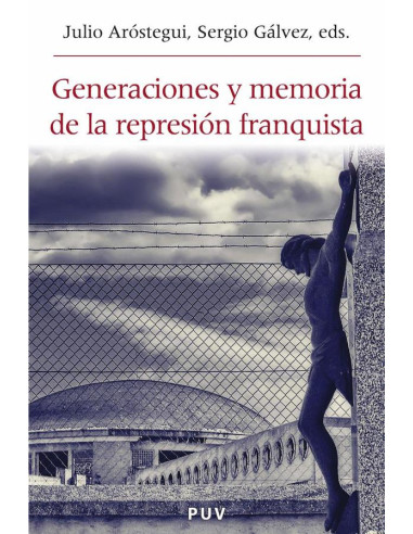 Generaciones y memoria de la represión franquista:Un balance de los movimientos por la memoria