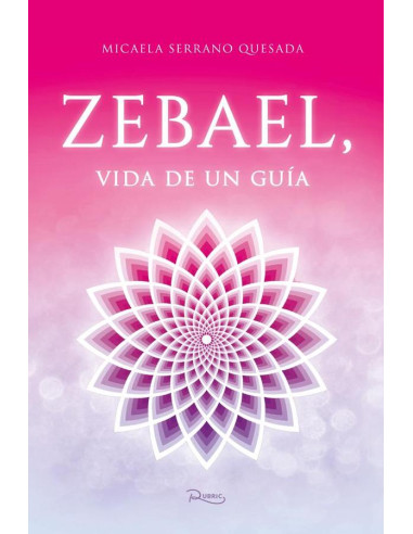 Zebael, vida de un guía