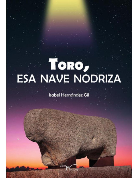 Toro, esa nave nodriza