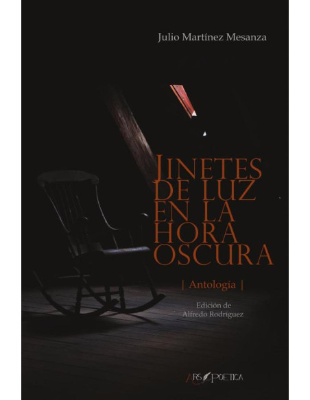 Jinetes de luz en la hora oscura:Antología