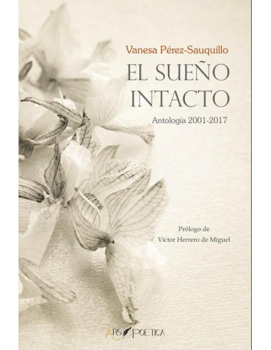 El sueño intacto:Antología 2001-2017