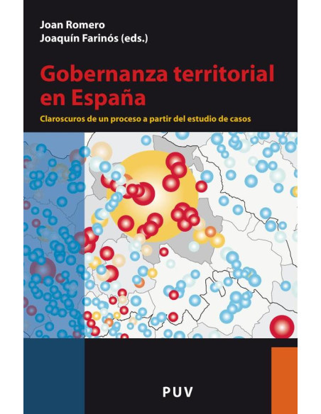 Gobernanza territorial en España:Claroscuros de un proceso a partir del estudio de casos