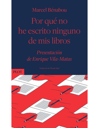 Por qué no he escrito ninguno de mis libros