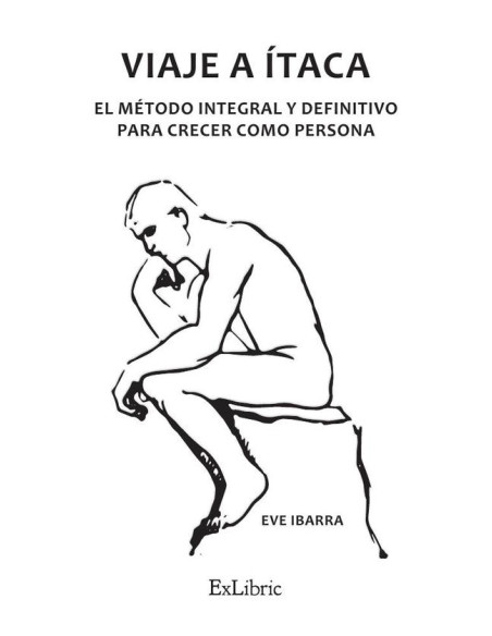 Viaje a Ítaca. El método integral y definitivo para crecer como persona