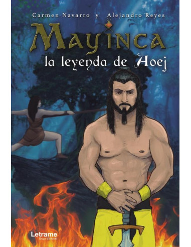 Mayinca, la leyenda de Aoej