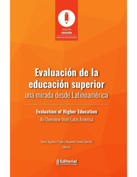 Evaluación de la educación superior:Una mirada desde Latinoamérica