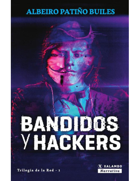 Bandidos y hackers