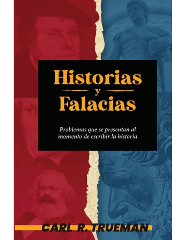 Historias y falacias :Problemas que se presentan al momento de escribir la historia