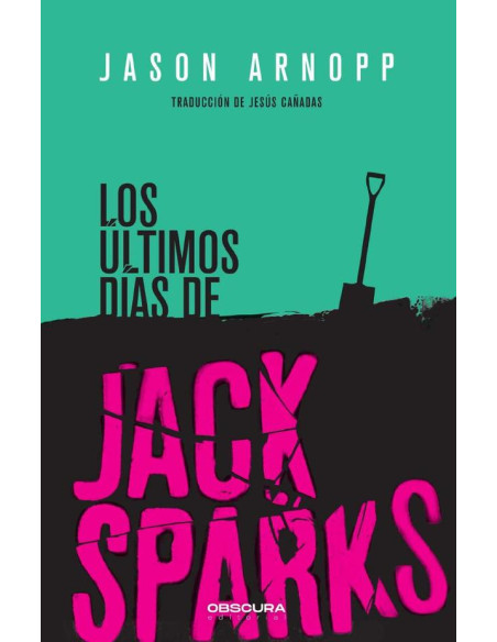 Los últimos días de Jack Sparks