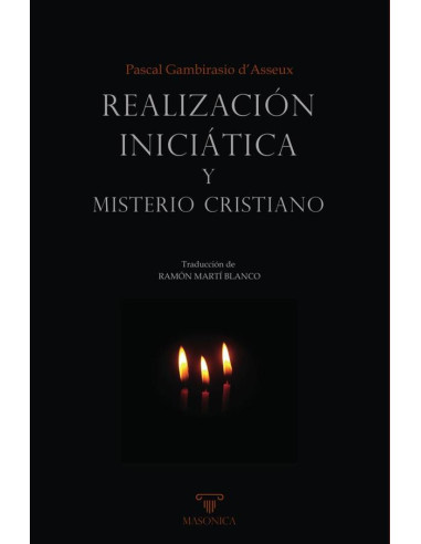 Realización iniciática y misterio cristiano