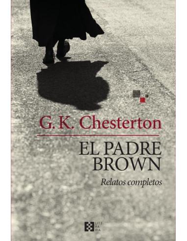 El padre Brown:Relatos completos