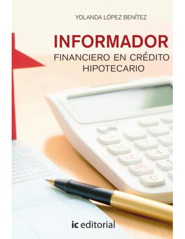 Informador financiero en crédito hipotecario