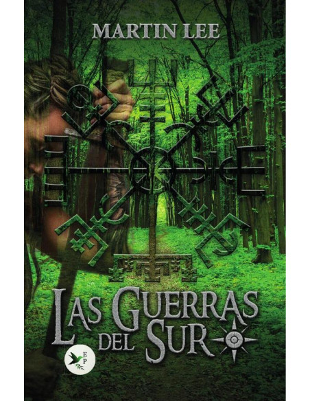 Las guerras del sur 