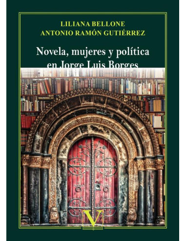 Novela, mujeres y política en Jorge Luis Borges