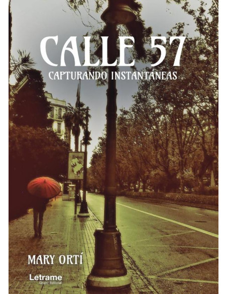 Calle 57. Capturando instantáneas