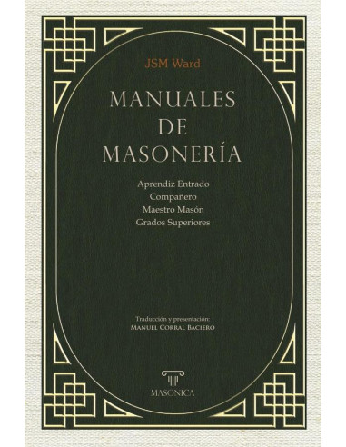 Manuales de masonería:Aprendiz Entrado - Compañero - Maestro Masón - Grados Superiores