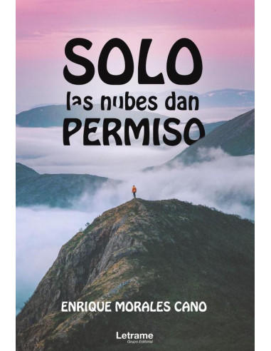 Solo las nubes dan permiso