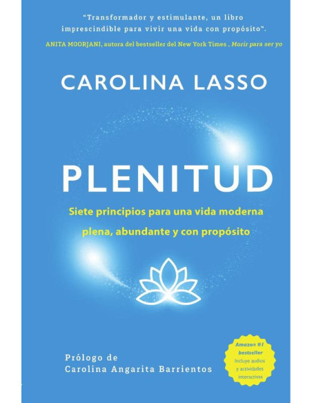 Plenitud:Siete principios para una vida moderna plena, abundante y con propósito