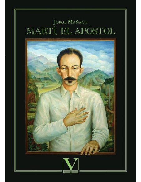 Martí, el apóstol