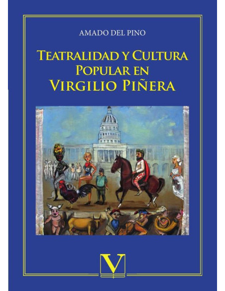 Teatralidad y cultura popular en Virgilio Piñera