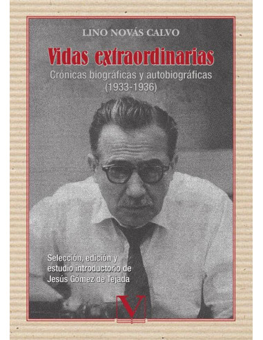 Vidas extraordinarias:Crónicas biográficas y autobiográficas