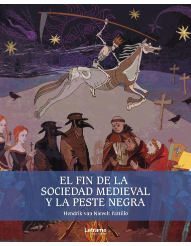 El fin de la sociedad medieval y la peste negra