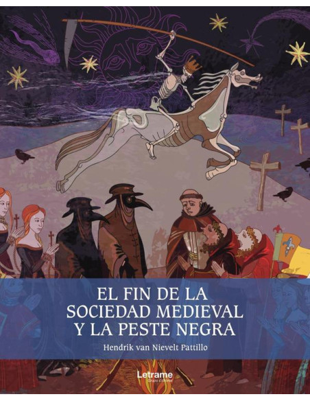 El fin de la sociedad medieval y la peste negra