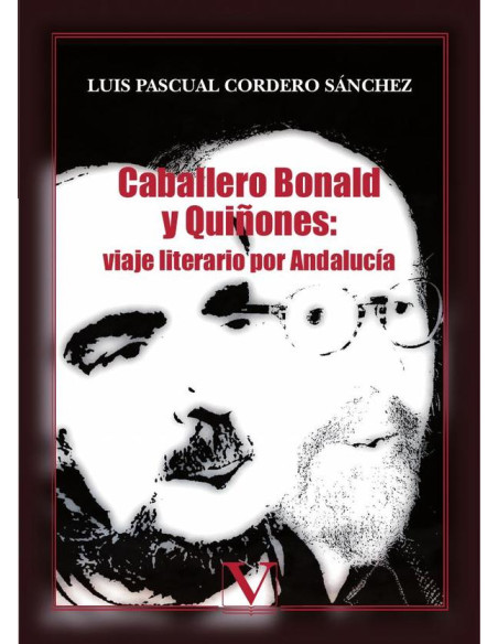 Caballero Bonald y Quiñones: viaje literario por Andalucía