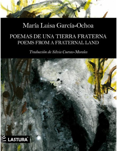 Poemas de una tierra fraterna / Poems from a fraternal land