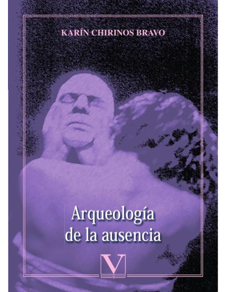 Arqueología de la ausencia