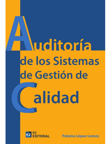 Auditoría de los Sistemas de Gestión de la calidad