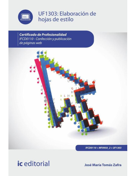Elaboración de hojas de estilo. IFCD0110 - Confección y publicación de páginas web