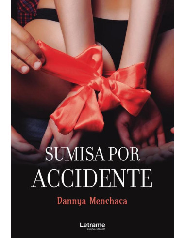 Sumisa por accidente