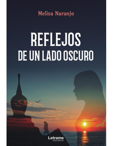 Reflejos de un lado oscuro