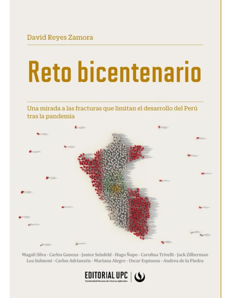 Reto bicentenario:Una mirada a las fracturas que limitan el desarrollo del Perú tras la pandemia