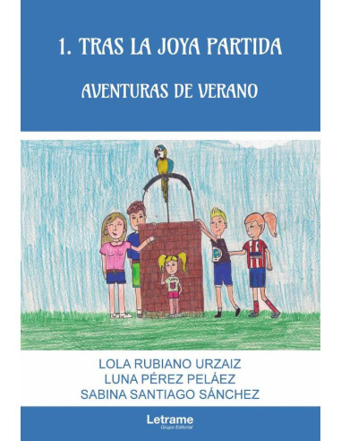 1. Tras la joya partida. Aventuras de verano