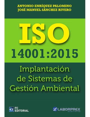 ISO 14001:2015. Implantación de Sistemas de Gestión Ambiental