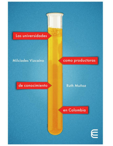 Las universidades como productoras de conocimiento en Colombia