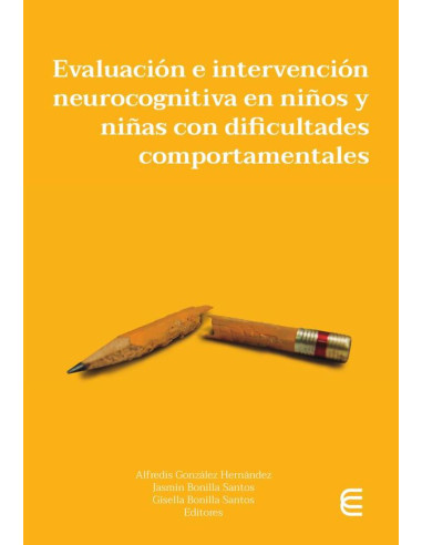 Evaluación e intervención neurocognitiva en niños y niñas con dificultades comportamentales