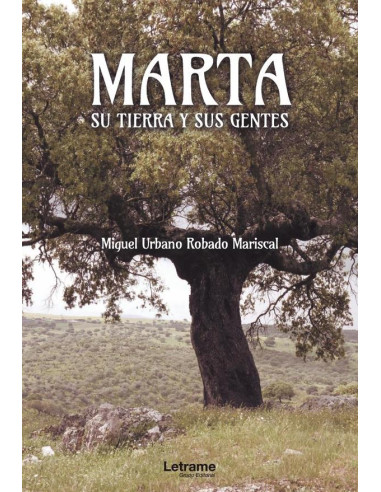 Marta, su tierra y sus gentes