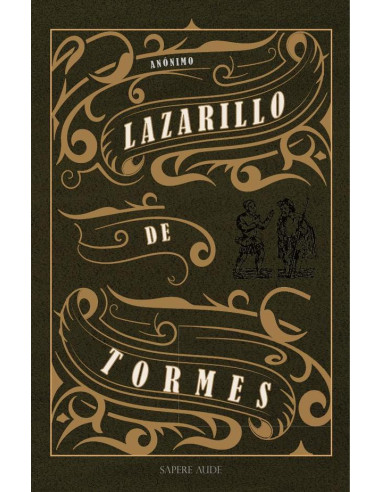 La vida de Lazarillo de Tormes y de sus fortunas y adversidades