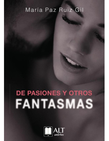 De pasiones y otros fantasmas