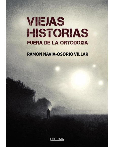 Viejas historias:fuera de la ortodoxia