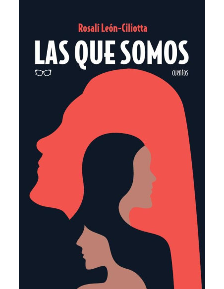 Las que somos:Cuentos