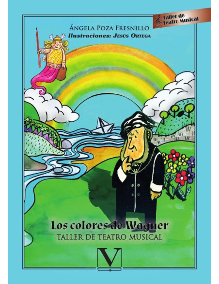 Los colores de Wagner:Taller de teatro musical