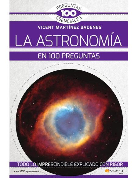 La astronomía en 100 preguntas