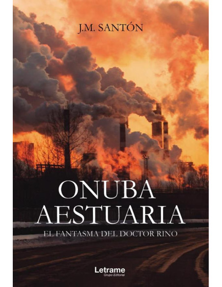 Onuba Aestuaria. El fantasma del doctor Rino