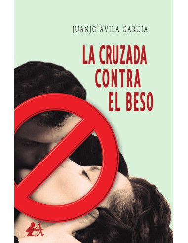 La cruzada contra el beso