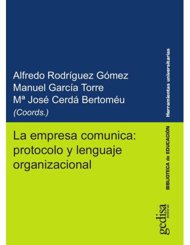 La empresa comunica: protocolo y lenguaje organizacional